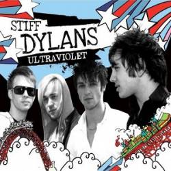 Stiff Dylans : Ultraviolet